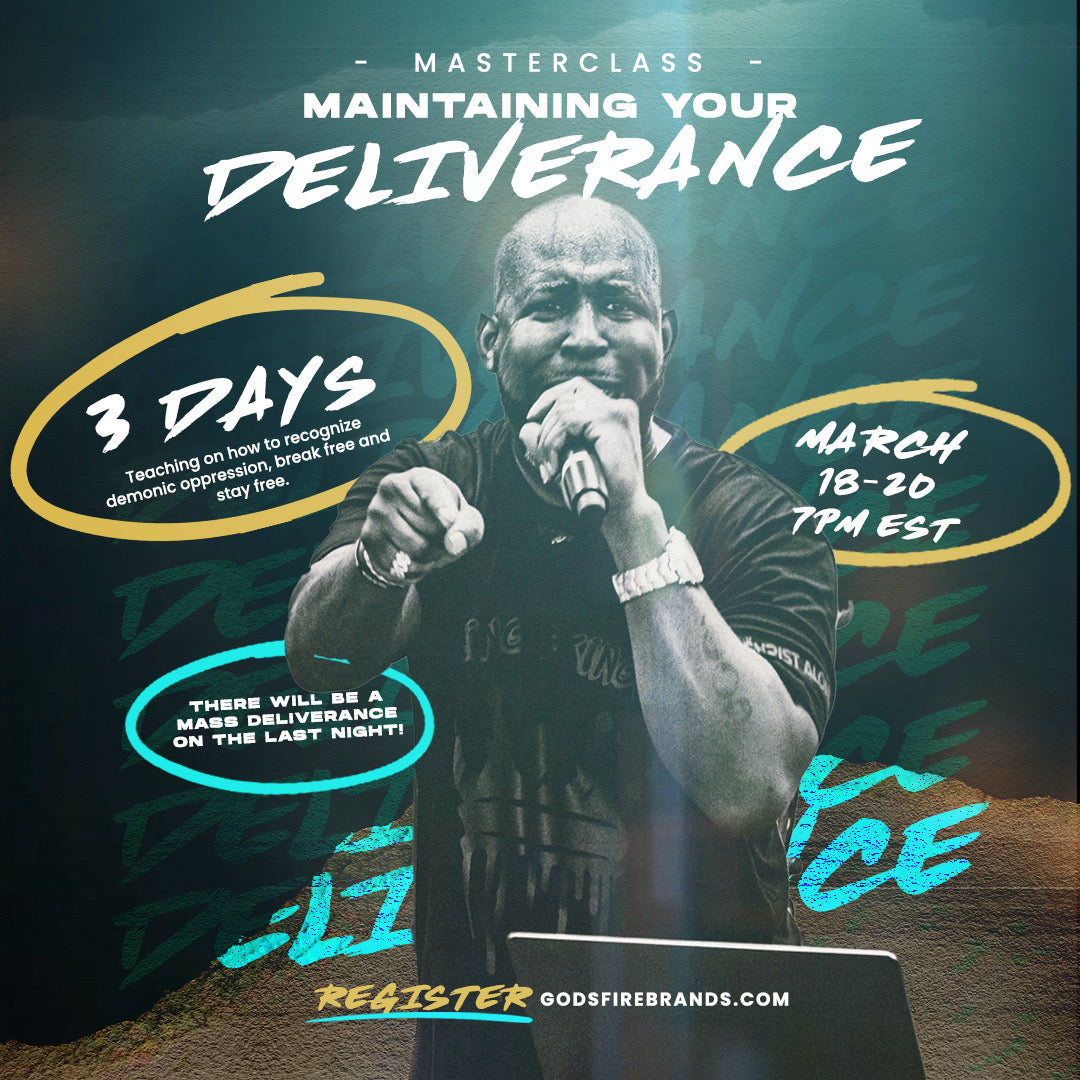 Maintaining Your Deliverance - 3 Day Masterclass